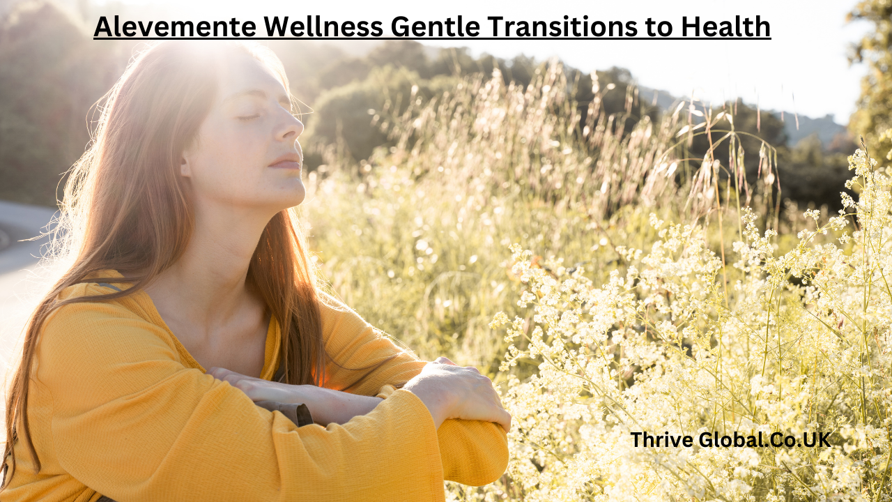 Alevemente Wellness Gentle Transitions to Health