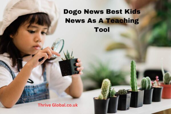 Dogo News Best Kids News As A Teaching Tool