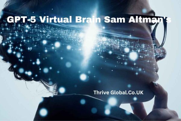 GPT-5 Virtual Brain Sam Altman's