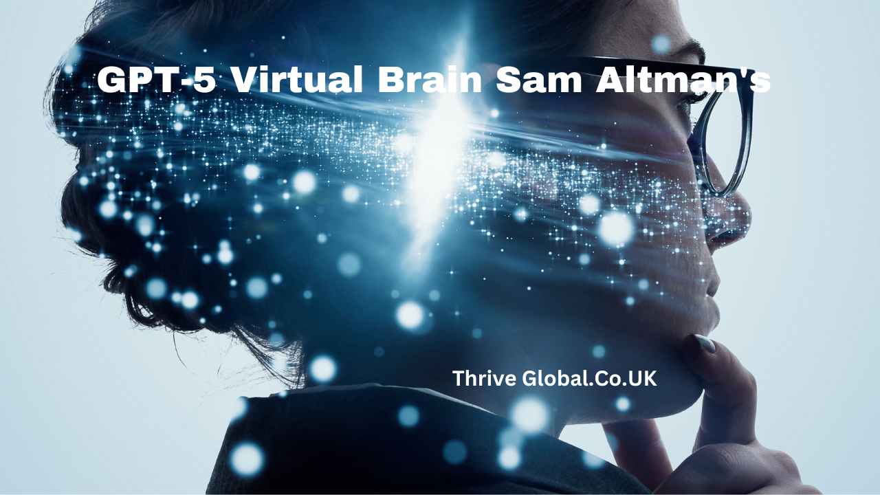 GPT-5 Virtual Brain Sam Altman's