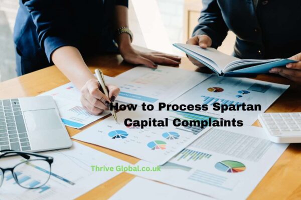 How to Process Spartan Capital Complaints