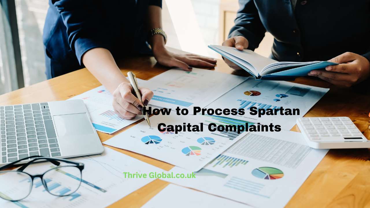 How to Process Spartan Capital Complaints