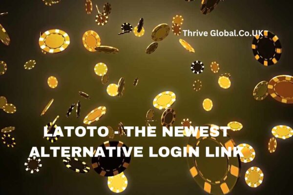 LATOTO - THE NEWEST ALTERNATIVE LOGIN LINK