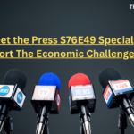 Meet the Press S76E49 Special Report The Economic Challenges