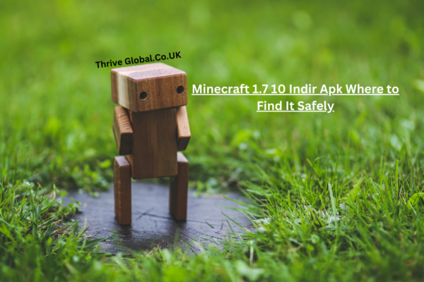 Minecraft 1.7 10 Indir Apk Where to Find It Safely