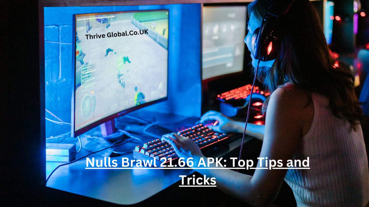 Nulls Brawl 21.66 APK Top Tips and Tricks