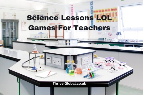 Science Lessons LOL Games For Teachers