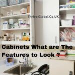 Medical Cabinets What are The Top Features to Look ?