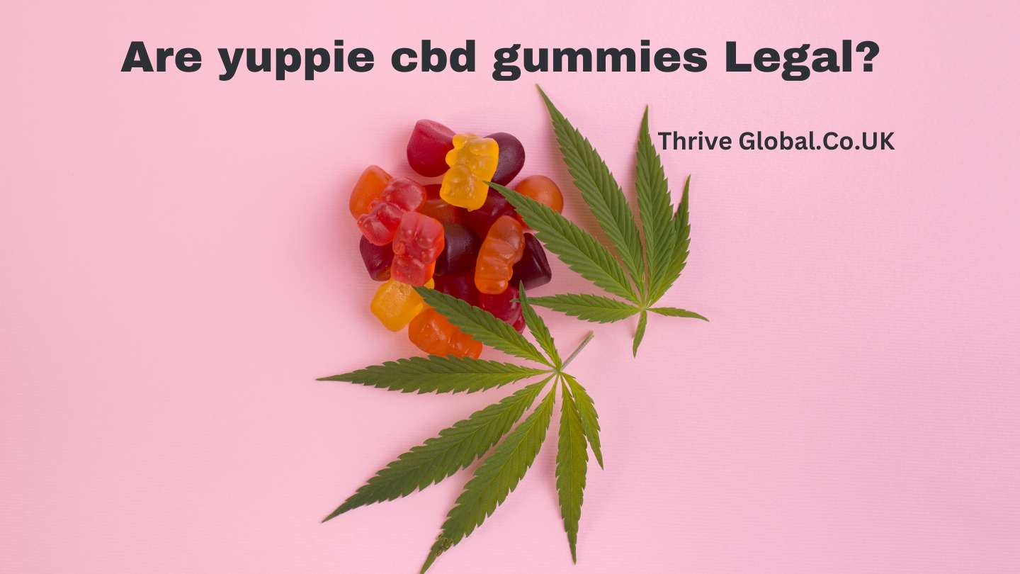 Are Yuppie CBD Gummies Legal?