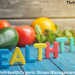 WellHealthOrganic Stress Management improves overall health, enhanced quality of life, and increased productivity and satisfaction