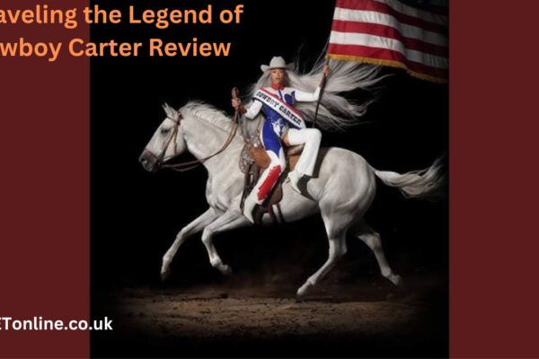 Unraveling the Legend of Cowboy Carter Review