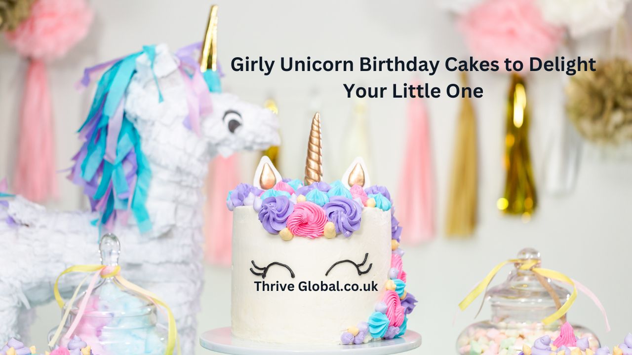 Girly Unicorn Birthday Cakes to Delight Your Little One