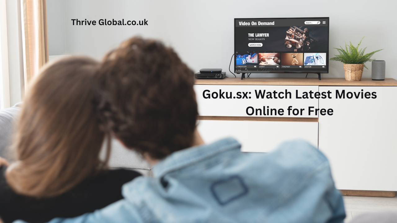 Goku.sx Watch Latest Movies Online for Free