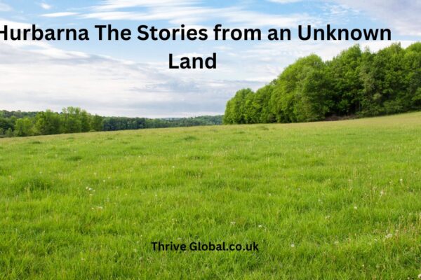 Hurbarna The Stories from an Unknown Land