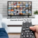 MHdtvworld Watch All Your Favorite Channels Around The World