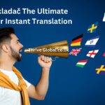 Oprekladač The Ultimate Tool for Instant Translation