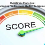 QuickGrade Strategies: Enhancing Feedback and Student Engagement