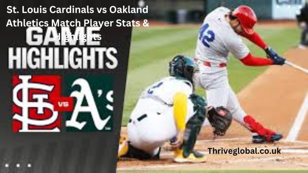 St. Louis Cardinals vs Oakland Athletics Match Player Stats & Highlights