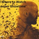 When and Where to Watch 'The Beekeeper Showtime'