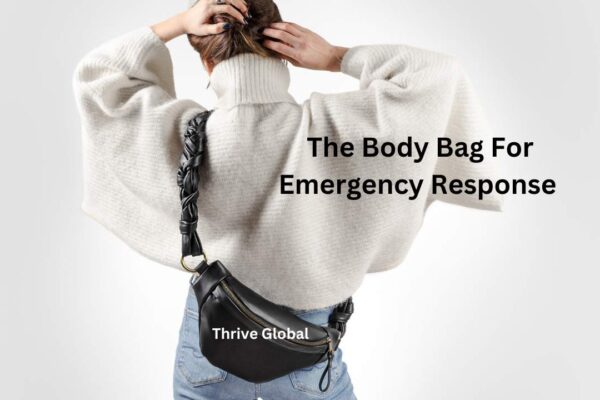 The Body Bag For Emergency Response