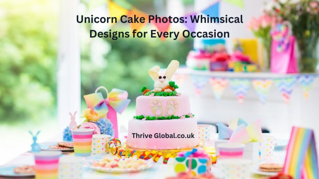 Unicorn Cake photos Whimsical Designs for Every Occasion