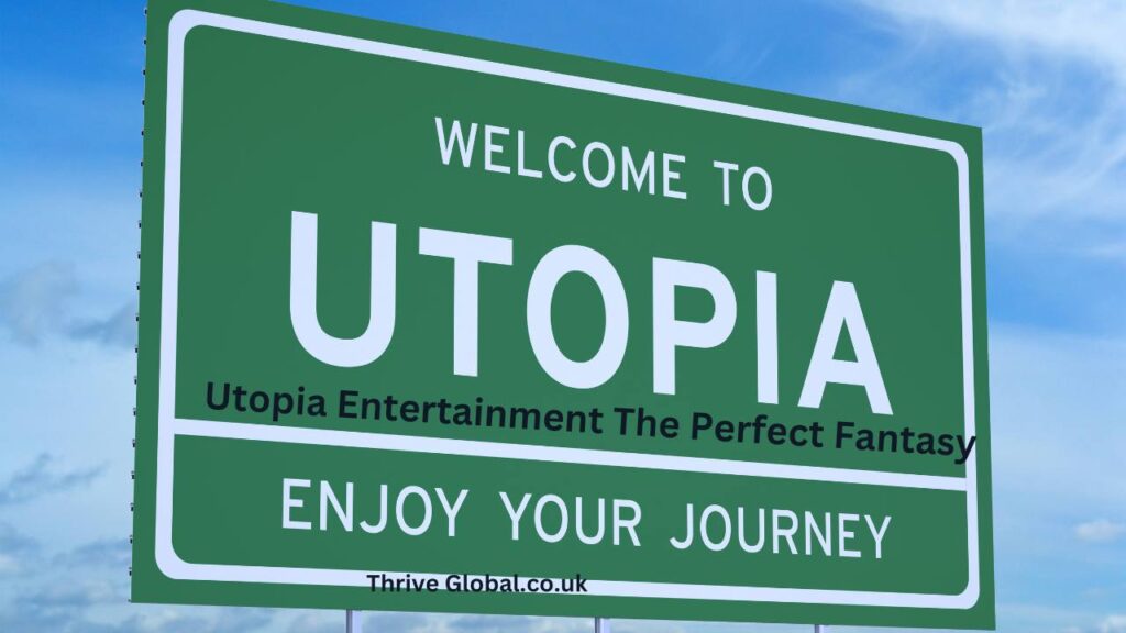 Utopia Entertainment The Perfect Fantasy