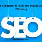 Vlineperol for SEO and Digital Marketing Efficiency