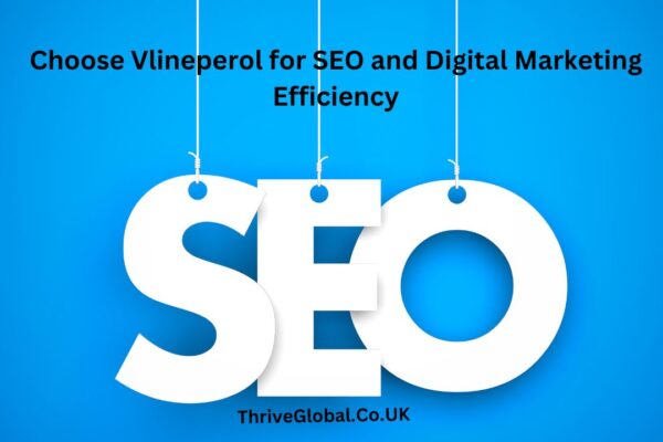 Vlineperol for SEO and Digital Marketing Efficiency