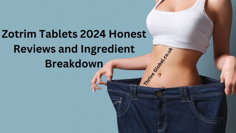 Zotrim Tablets 2024 Honest Reviews and Ingredient Breakdown