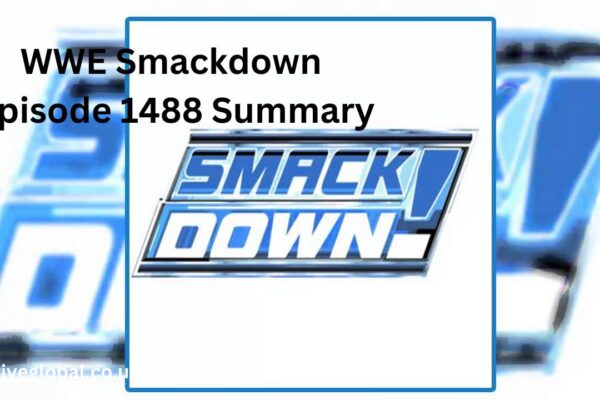 WWE Smackdown Episode 1488 Summary