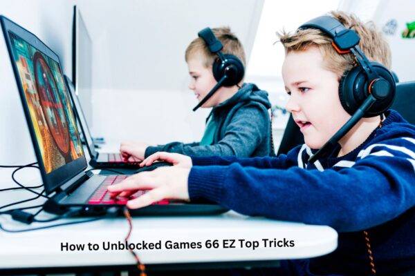 How to Unblocked Games 66 EZ Top Tricks