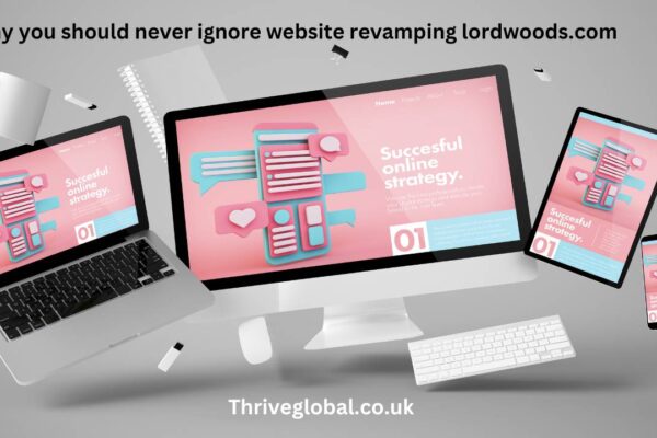 Discover why you should never ignore website revamping for Lordwoods.com. Enhance user experience and boost your online presence with a fresh, modern site.