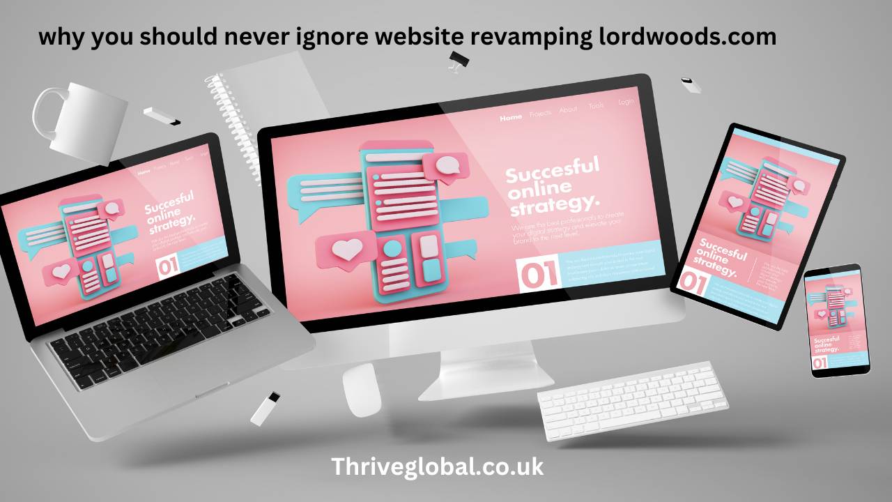 Discover why you should never ignore website revamping for Lordwoods.com. Enhance user experience and boost your online presence with a fresh, modern site.