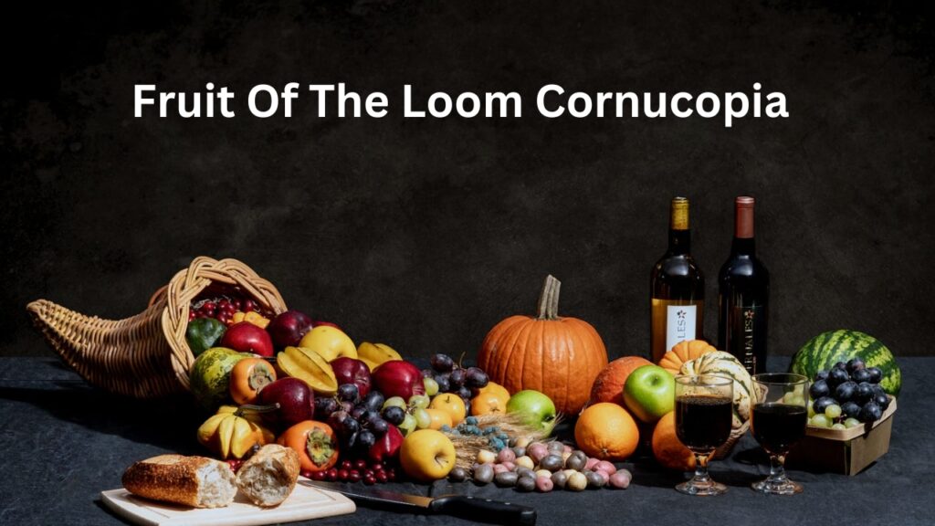 The Legacy Of Fruit Of The Loom Cornucopia