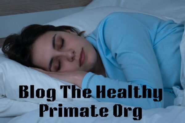 The Science of Sleep: Blog The Healthy Primate Org