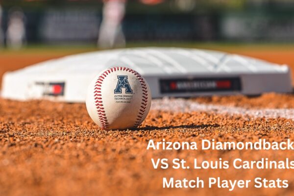 Highlights Arizona Diamondbacks VS St. Louis Cardinals Match Player Stats