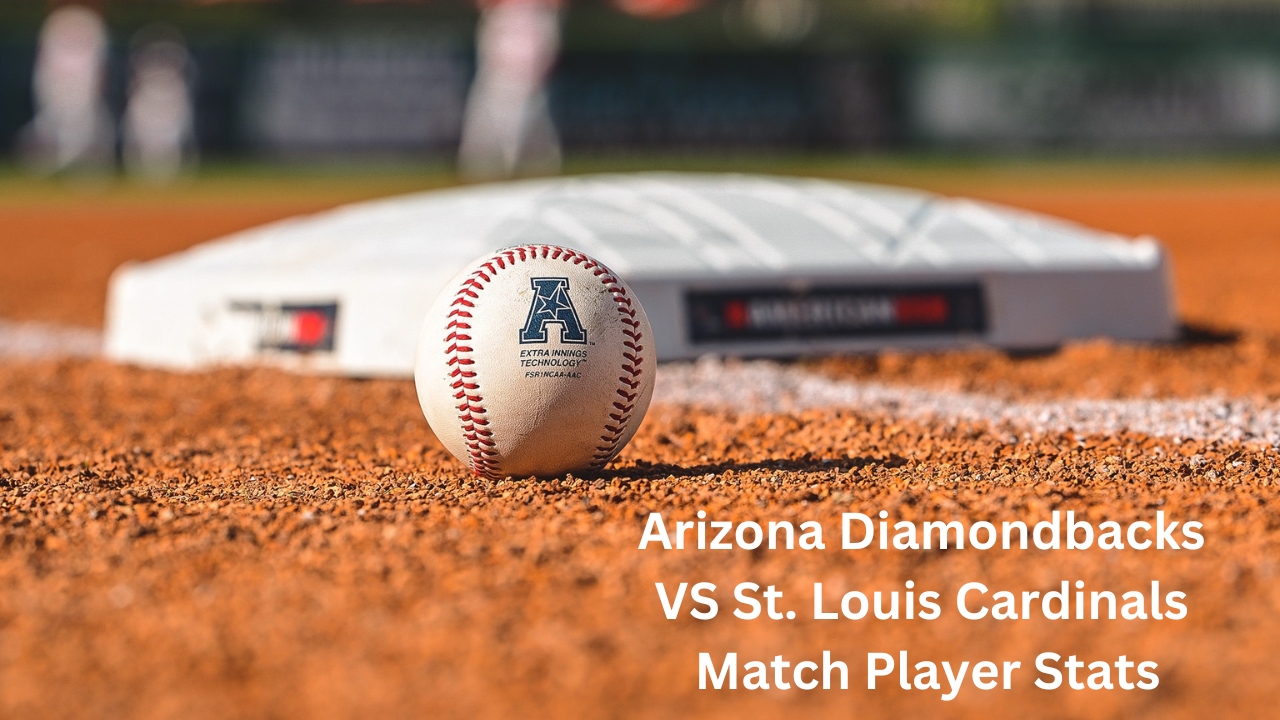 Highlights Arizona Diamondbacks VS St. Louis Cardinals Match Player Stats