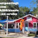 https://notipostingt.com/2022/04/26/donde-comer-en-aruba: Essential Information