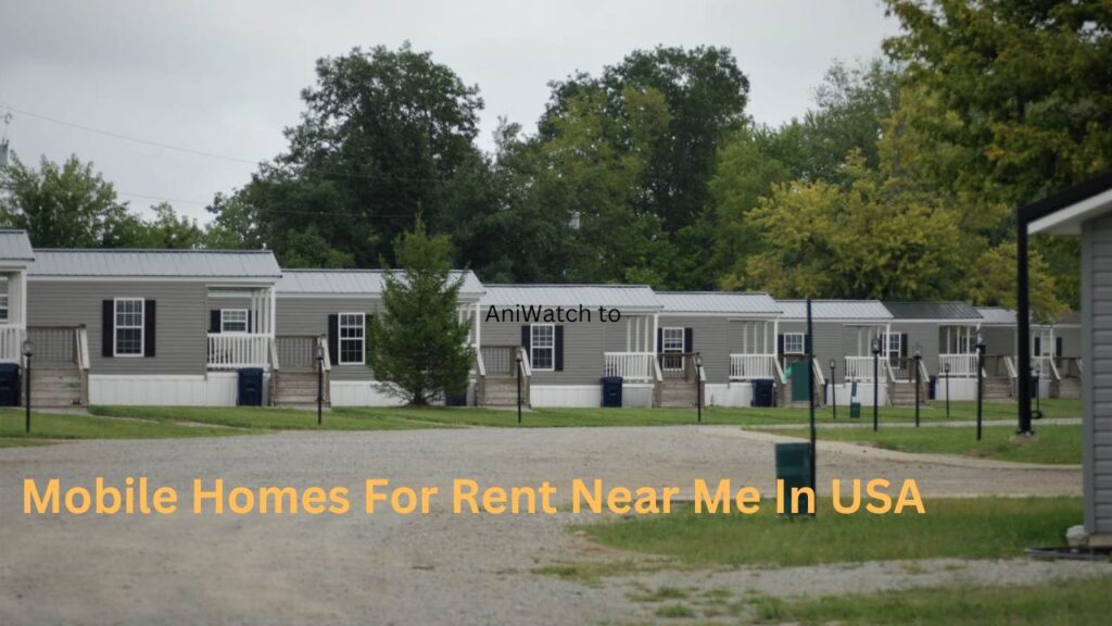 Affordable Mobile Homes For Rent Near Me In USA