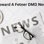 Spotlight Howard A Fetner DMD News