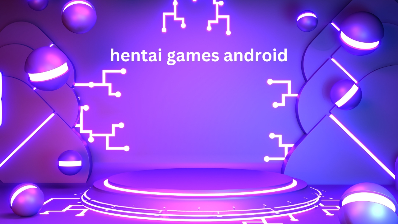 hentai games android