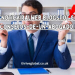 https://noticviralweb.blogspot.com/2024/04/consejos-de-un-abogado.html