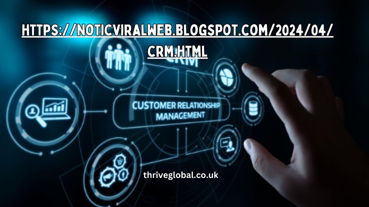 https://noticviralweb.blogspot.com/2024/04/crm.html