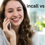 incall vs outcall