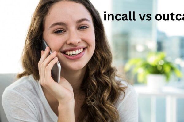 incall vs outcall