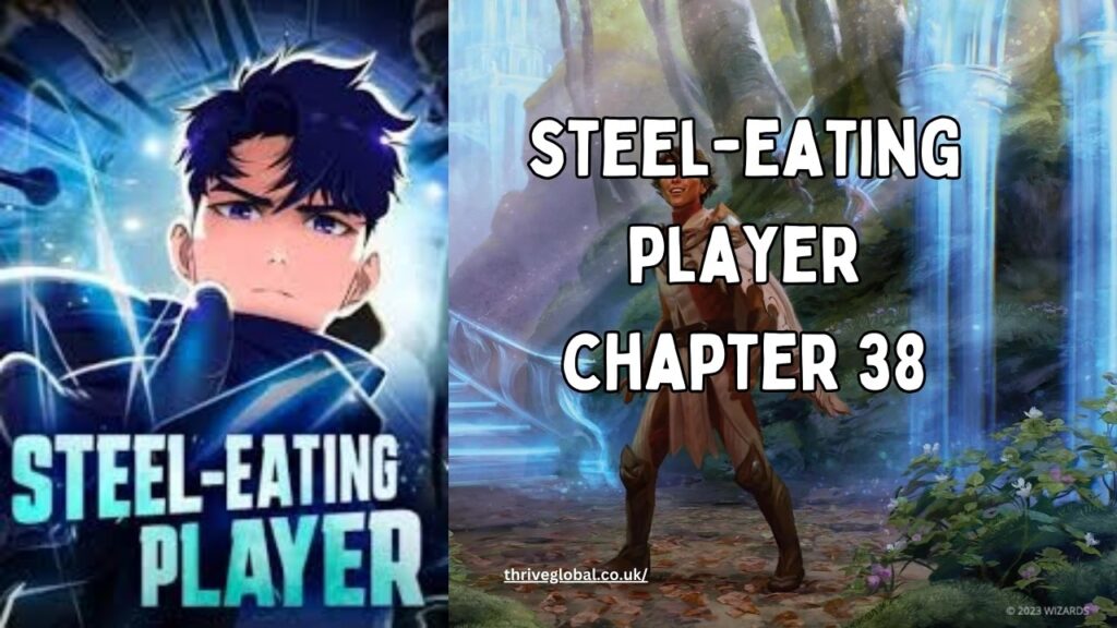 steel-eating player chapter 38