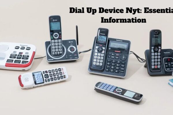 Dial Up Device Nyt: Essential Information