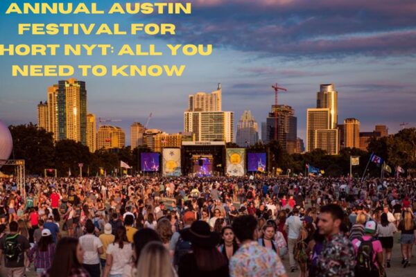 Annual Austin Festival For Short NYT: All You Need To Know