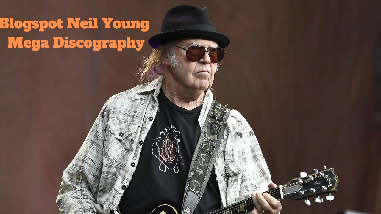 Blogspot Neil Young Mega Discography: Essential Information