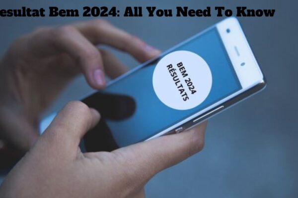 Resultat Bem 2024: All You Need To Know